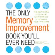 The Only Memory Improvement Book You'll Ever Need