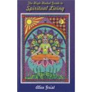 The High Heeled Guide to Spiritual Living