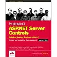 Professional Asp.Net Server Controls-Building Custom Controls With C#,9781861005649
