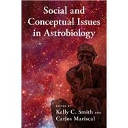Social and Conceptual Issues in Astrobiology