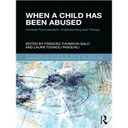 When a Child Has Been Abused