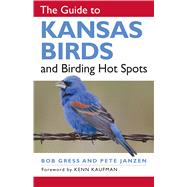 The Guide to Kansas Birds and Birding Hot Spots