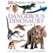 Ultimate Sticker Book: Dangerous Dinosaurs