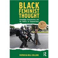 Black Feminist Thought, 30th Anniversary Edition
