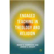 Engaged Teaching in Theology and Religion