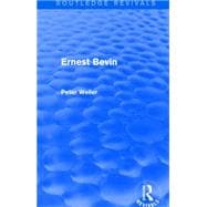 Ernest Bevin (Routledge Revivals)