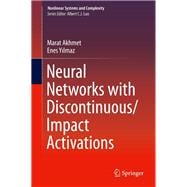 Neural Networks With Discontinuous / Impact Activations