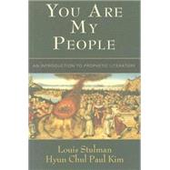 You Are My People : An Introduction to Prophetic Literature