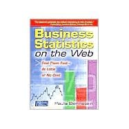 Business Statistics on the Web Find Them Fast—At Little or No Cost