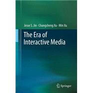 The Era of Interactive Media