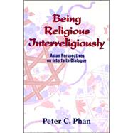 Being Religious Interreligiously