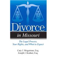 A Guide to Divorce in Missouri Simple Answers to Complex Questions