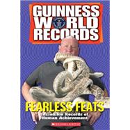 Guinness World Records Fearless Feats