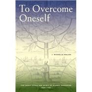 To Overcome Oneself