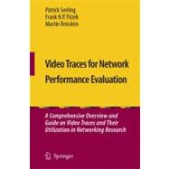 Video Traces for Network Performance Evaluation