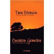 Twin Stories / Cuentos Gemelos