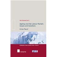 Ageing and the Labour Market: Issues and Solutions