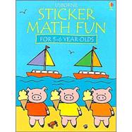 Sticker Math Fun for 5 - 6 Years Olds