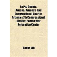 Paz County, Arizon : Arizona's 2nd Congressional District, Arizona's 7th Congressional District, Poston War Relocation Center
