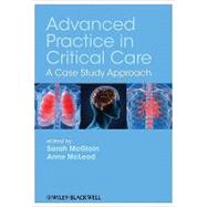 Advanced Practice in Critical Care A Case Study Approach