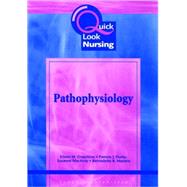 Quick Look Nursing: Pathophysiology