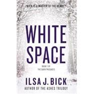 White Space: Book One of The Dark Passages
