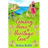 Coming Home to Heritage Cove