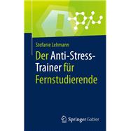 Der Anti-stress-trainer Für Fernstudierende