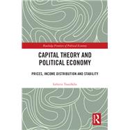 New Developments in Capital Theory: Prices, Income Distribution and Stability