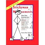 Stickyman Movements: To Improve and Maintain Strength for All Ages
