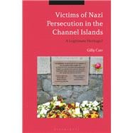 Victims of Nazi Persecution in the Channel Islands