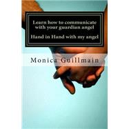Learn How to Communicate With Your Guardian Angel