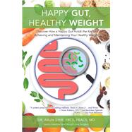 Happy Gut, Healthy Weight