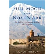 Full Moon over Noah's Ark