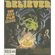 The Believer, Issue 88 March/April 2012 The Film Issue