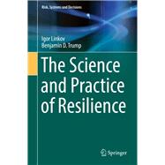 The Science and Practice of Resilience