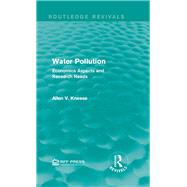 Water Pollution: Economics Aspects and Research Needs
