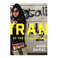 Iran at the Crossroads