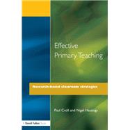 Effective Primary Teaching: Research-based Classroom Strategies