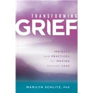 Transforming Grief