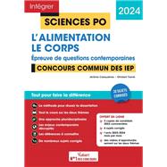 Sciences Po - Questions contemporaines - L'alimentation + Thème 2024 - Concours commun des IEP 2024