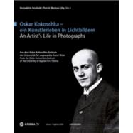 Oskar Kokoschka - ein Kunstlerleben in Lichtbildern - an Artist's Life in Photographs