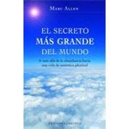 El Secreto mas grande del mundo/ The Greatest Secret of All