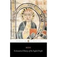 Ecclesiastical History of the English People With Bede's Letter to Egbert and Cuthberts Letter on the Death of Bede