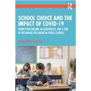 School Choice and the Impact of COVID-19