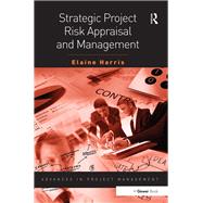 Strategic Project Risk Appraisal and Management
