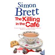 The Killing in The Cafe