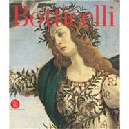 Botticelli : From Lorenzo the Magnificent to Savonarola