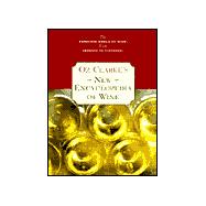Oz Clarke's New Encyclopedia of Wine