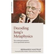 Decoding Jung's Metaphysics